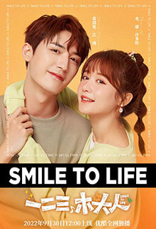 Smile 2 Life(2022) Chinese Drama | RYEVIDZ