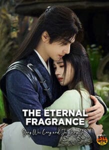 The Eternal Fragrance (2026) Chinese Drama